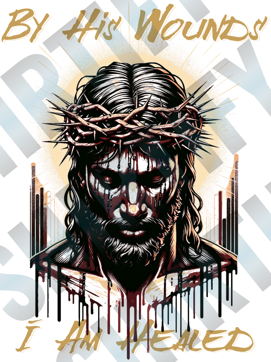 By His Wounds (Color Blockout) DTF Heat Transfer - Shirtify