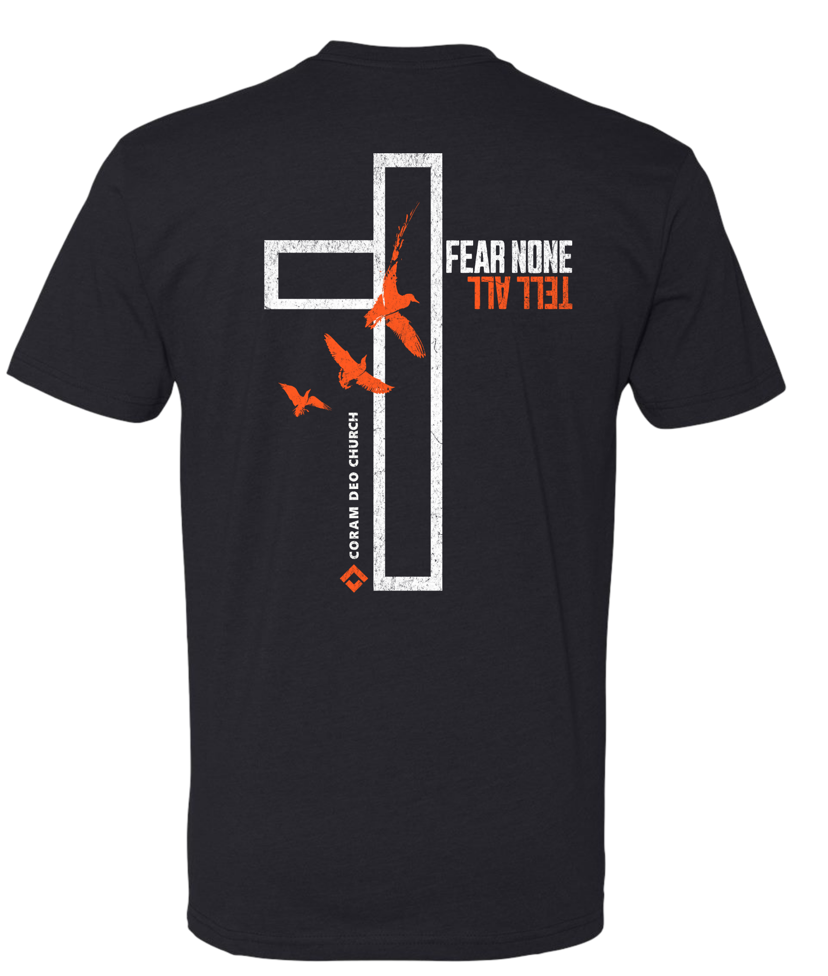Coram Deo Fear None Tell All Cross T-Shirt