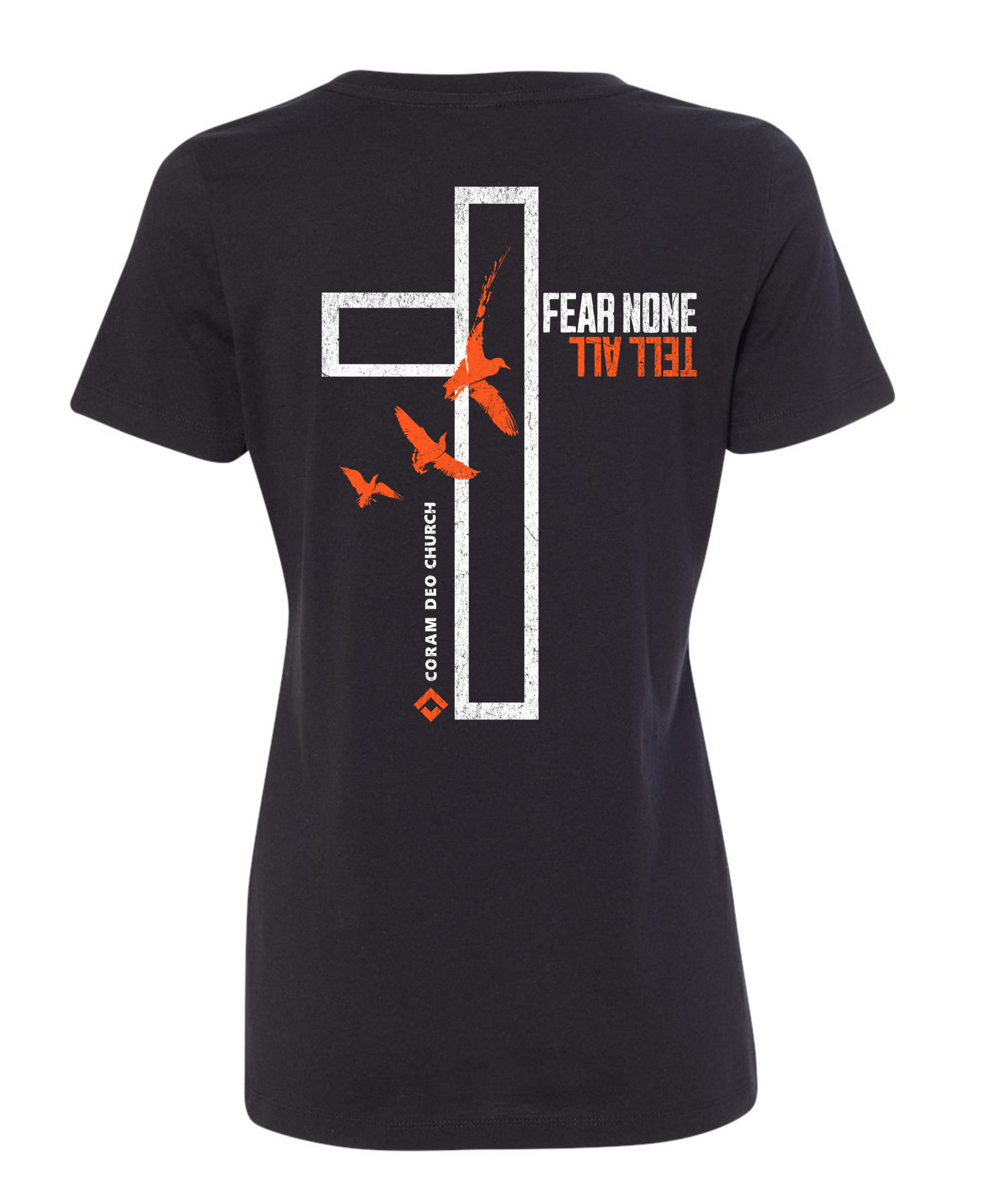Coram Deo Fear None Tell All Cross T-Shirt (Women's)