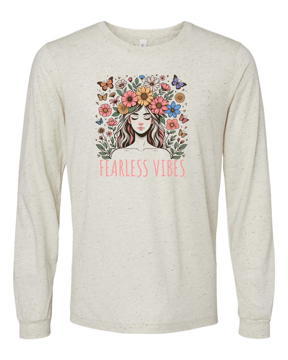Fearless Vibes Long Sleeve T-Shirt - Shirtify