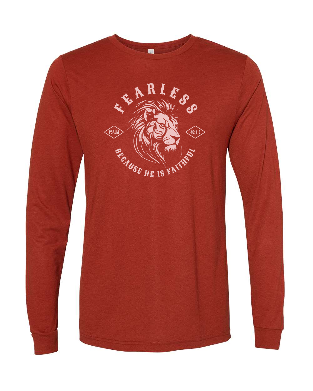 Fearless "Because He Is Faithful" Long Sleeve T-Shirt Brick (BC3513F)