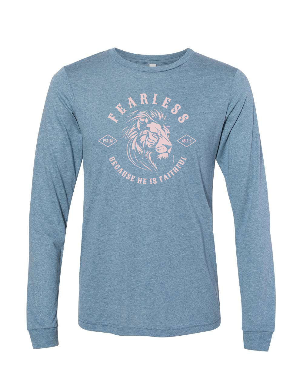 Fearless "Because He Is Faithful" Long Sleeve T-Shirt Denim (BC3513F)