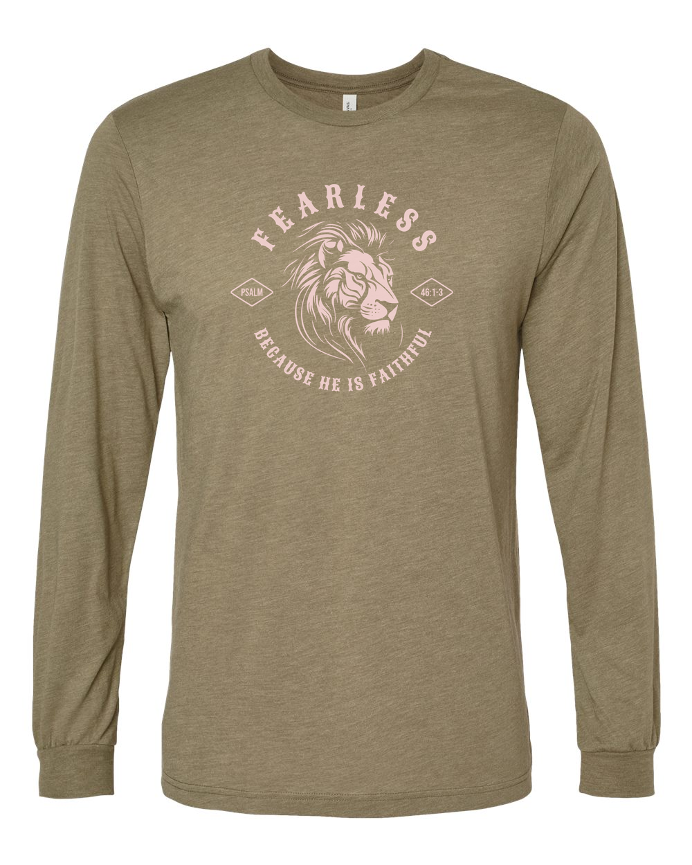 Fearless "Because He Is Faithful" Long Sleeve T-Shirt Olive (BC3513F)