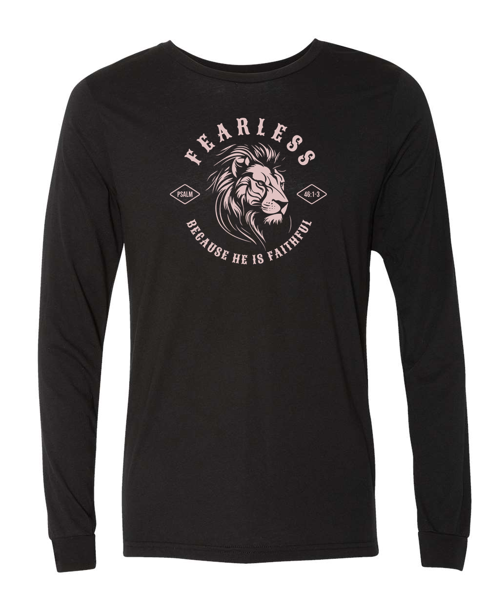 Fearless "Because He Is Faithful" Long Sleeve T-Shirt Solid Black (BC3513F)