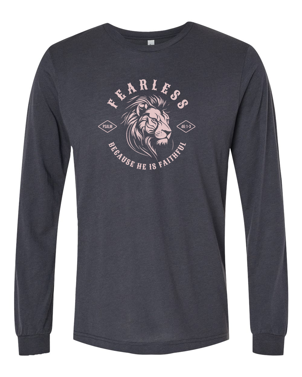 Fearless "Because He Is Faithful" Long Sleeve T-Shirt Solid Dark Grey (BC3513F)