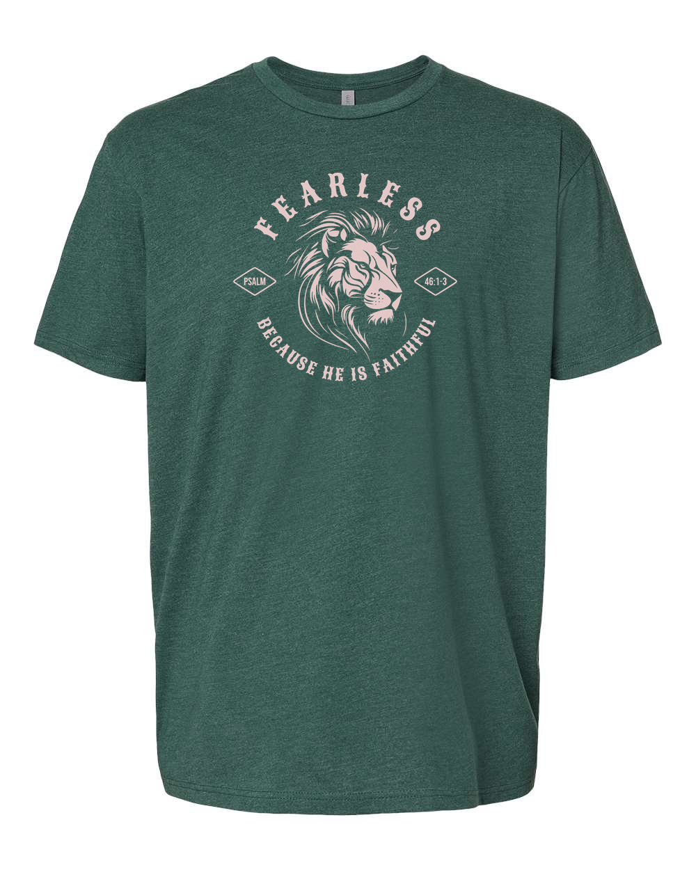 Fearless "Because He Is Faithful" T-Shirt - Shirtify