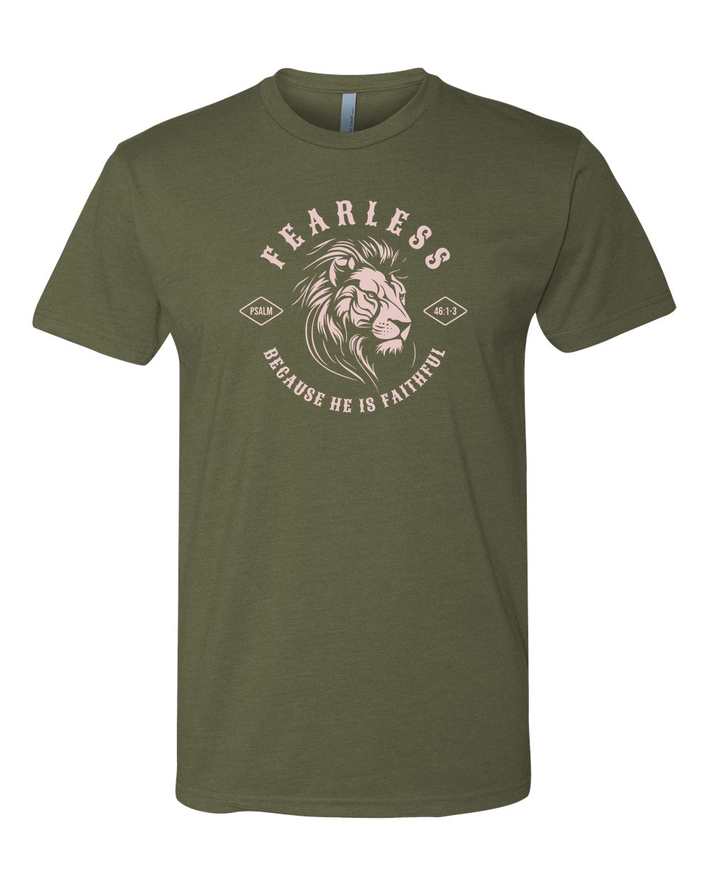 Fearless "Because He Is Faithful" T-Shirt Military Green (NL6210F)