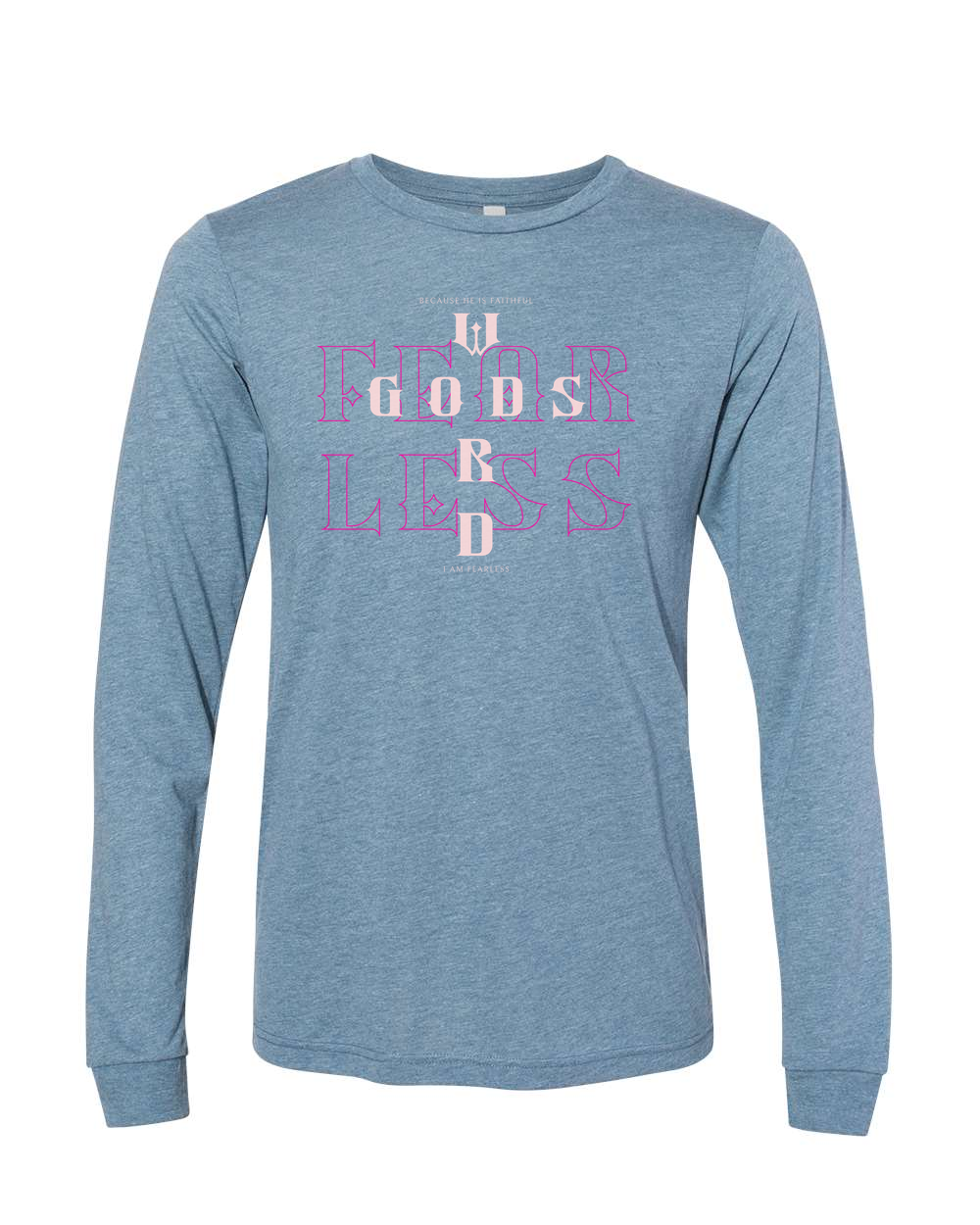Fearless (God's Word) Long Sleeve T-Shirt Denim (BC3513F)