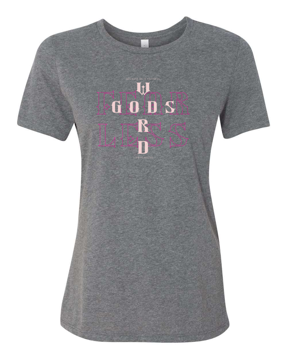Fearless (God's Word) Women's T-Shirt - Shirtify