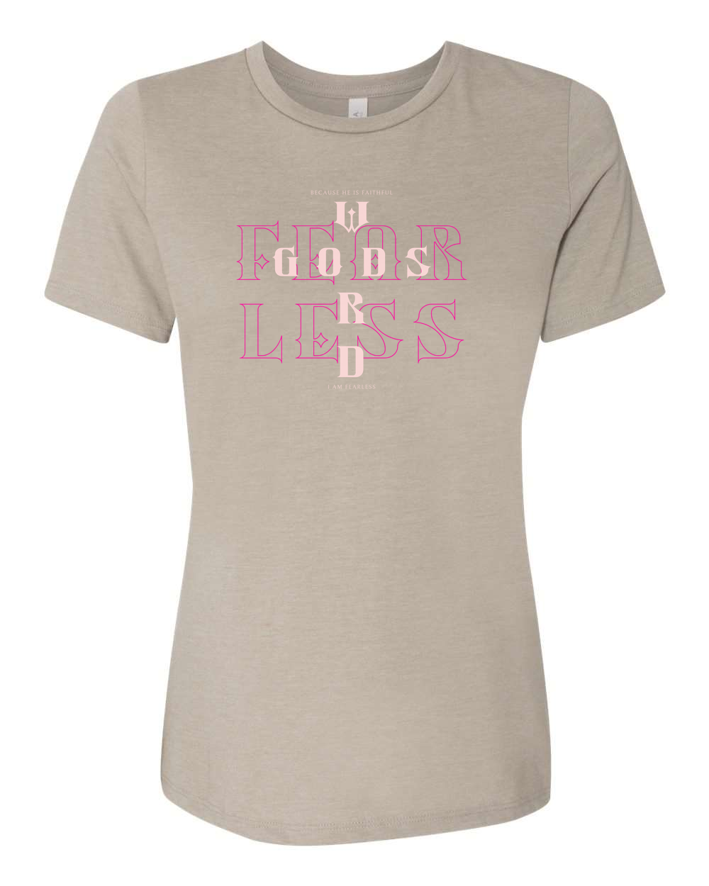 Fearless (God's Word) Women's T-Shirt Heather Stone (BC6400CVCF)