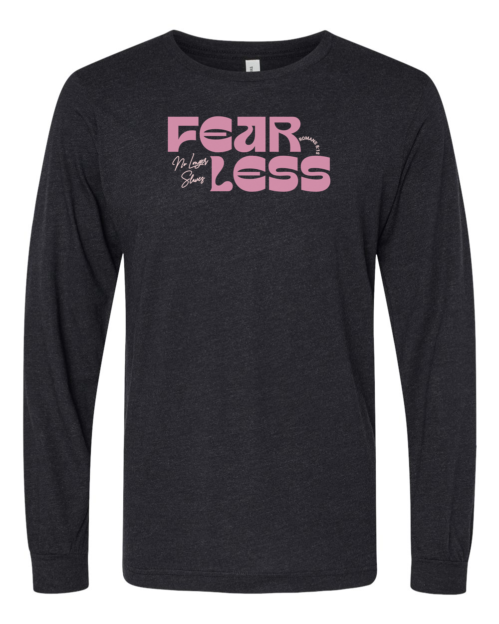 Fearless "No Longer Slaves" Long Sleeve T-Shirt - Shirtify