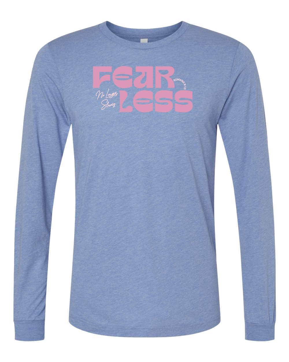 Fearless "No Longer Slaves" Long Sleeve T-Shirt - Shirtify