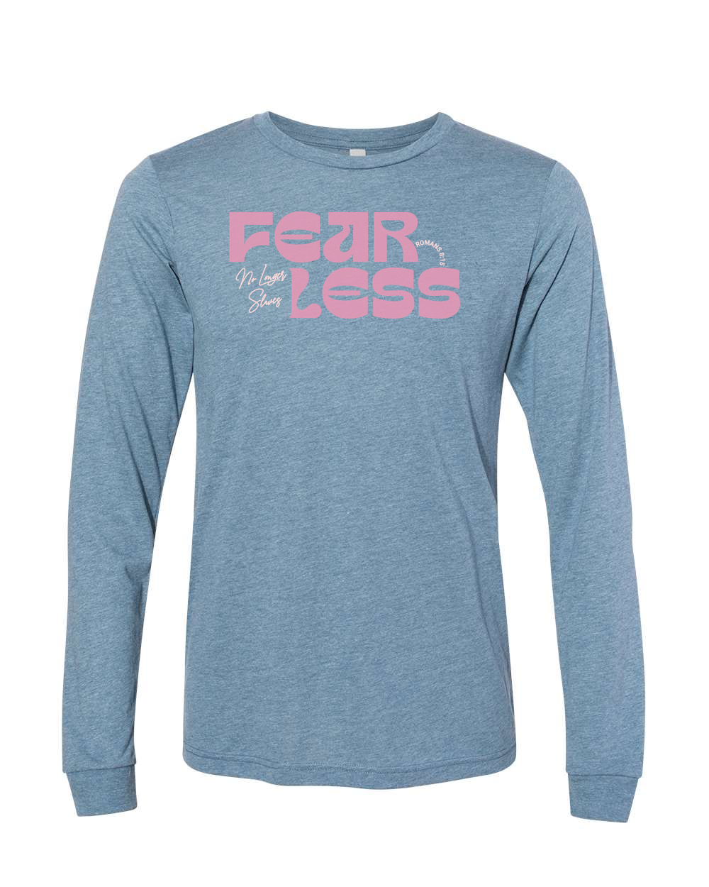Fearless "No Longer Slaves" Long Sleeve T-Shirt - Shirtify