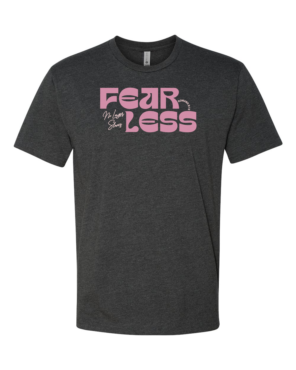 Fearless "No Longer Slaves" T-Shirt - Shirtify