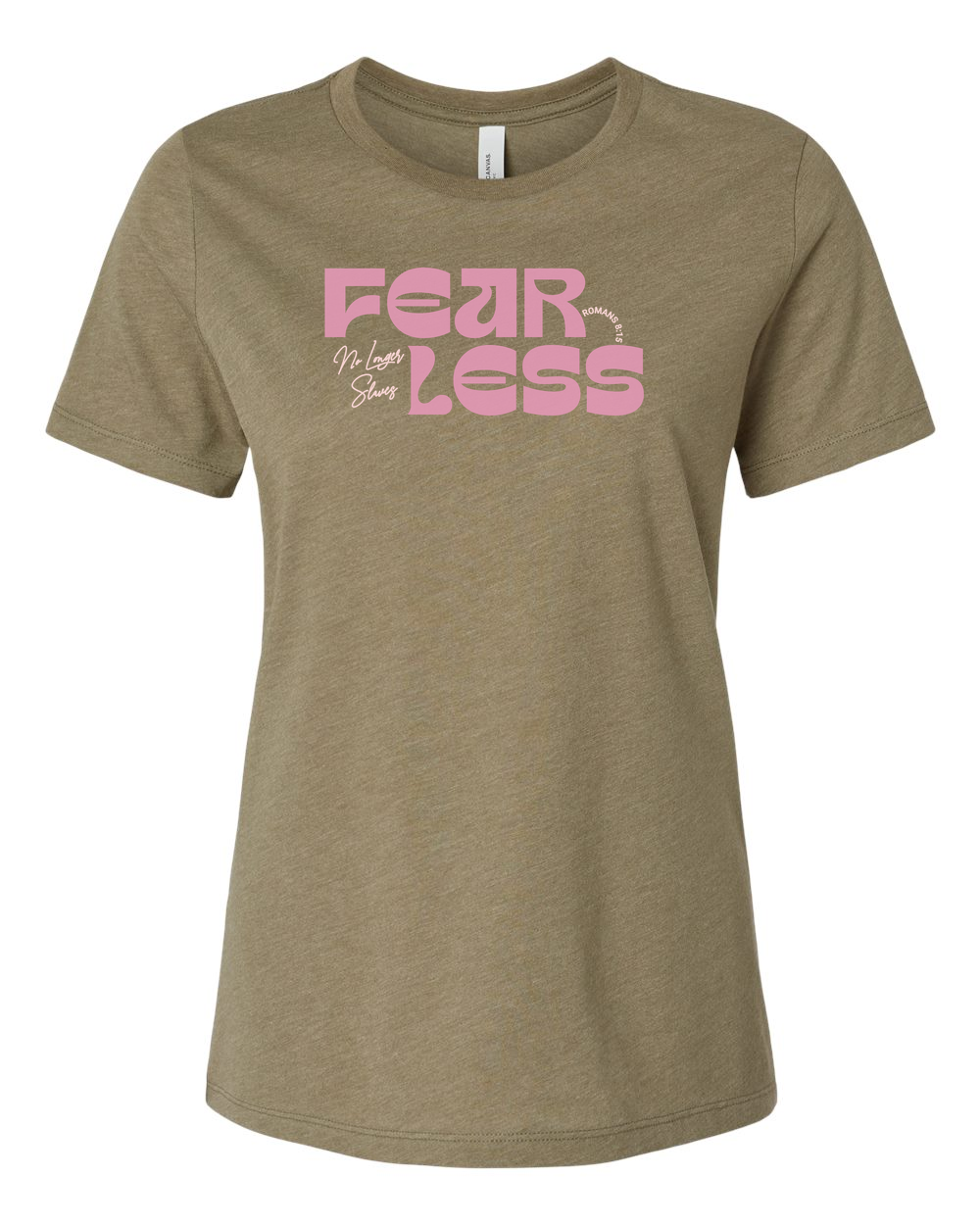 Fearless "No Longer Slaves" Women's T-Shirt Heather Olive (BC6400CVCF)