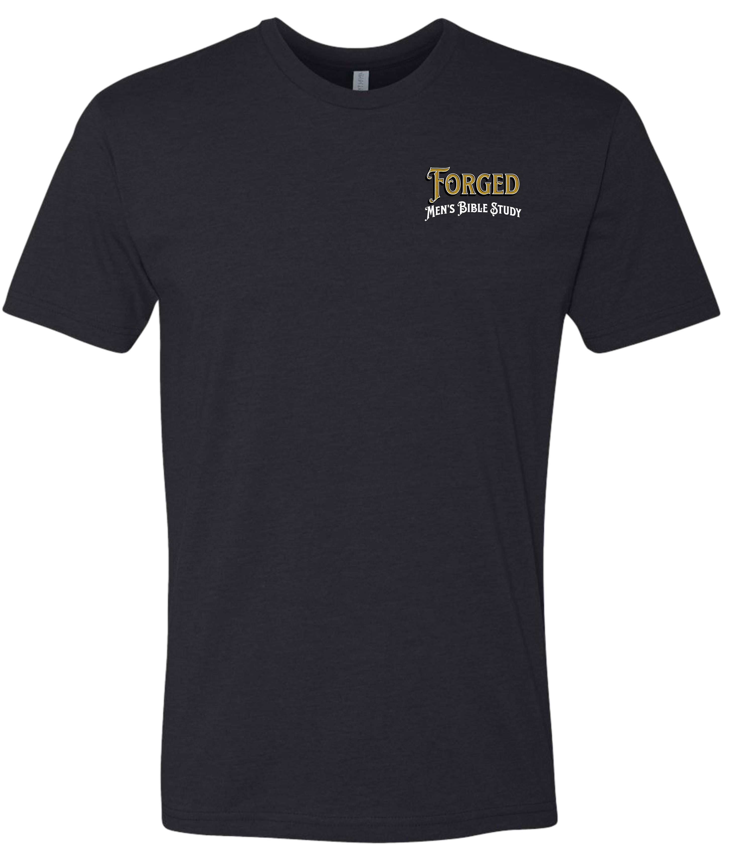 Forged - Matthew 7:24 T-shirt