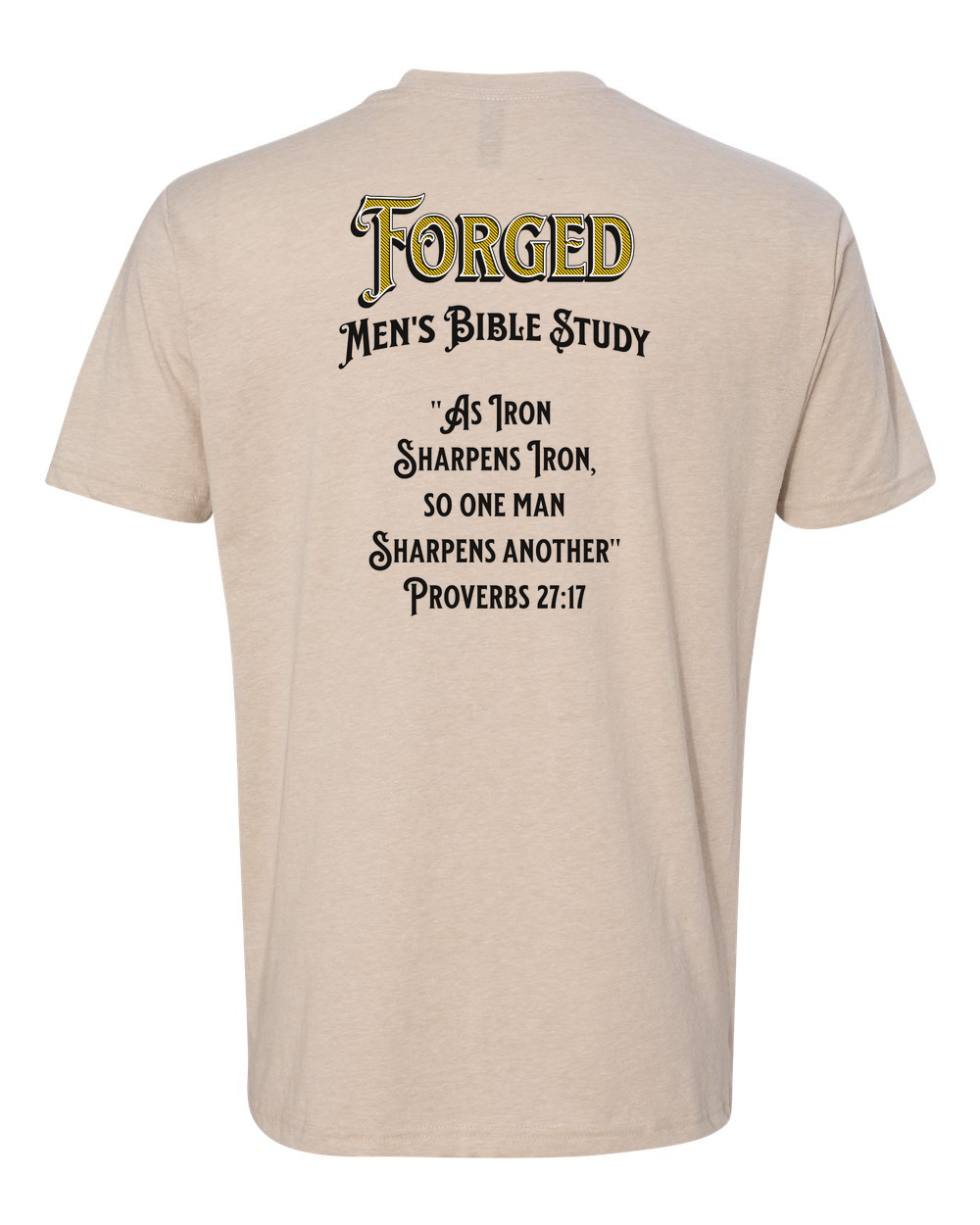 Forged Iron Sharpens Iron (Black) T-Shirt Cream (NL6210B)
Forged Shield Front Logo Gray