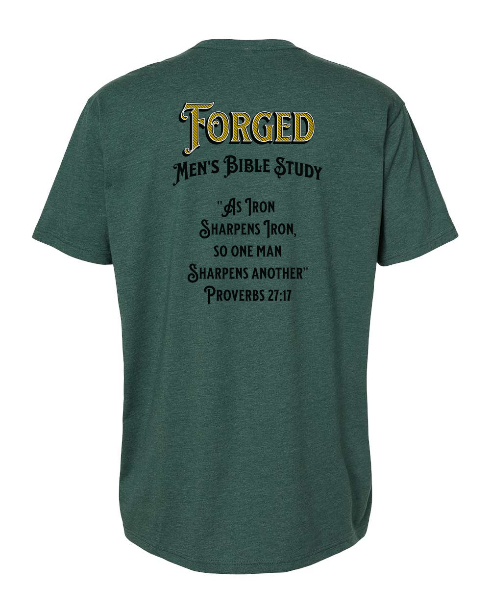 Forged Iron Sharpens Iron (Black) T-Shirt Heather Forest Green 
(NL6210B)
Forged Shield Front Logo Gray