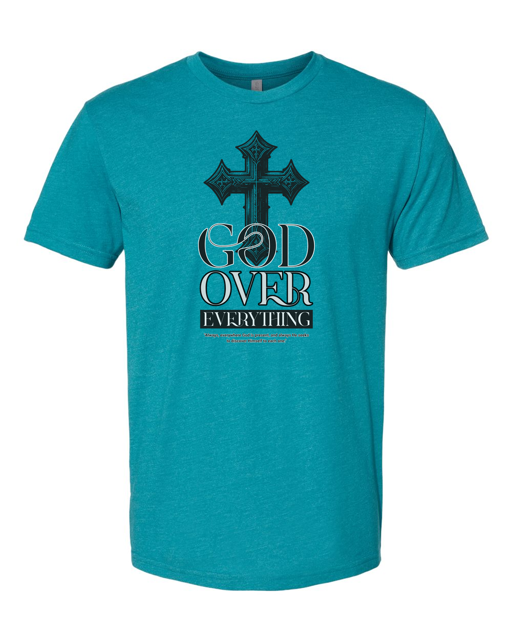 God Over Everything Men's T-Shirt Teal (NL6210)
