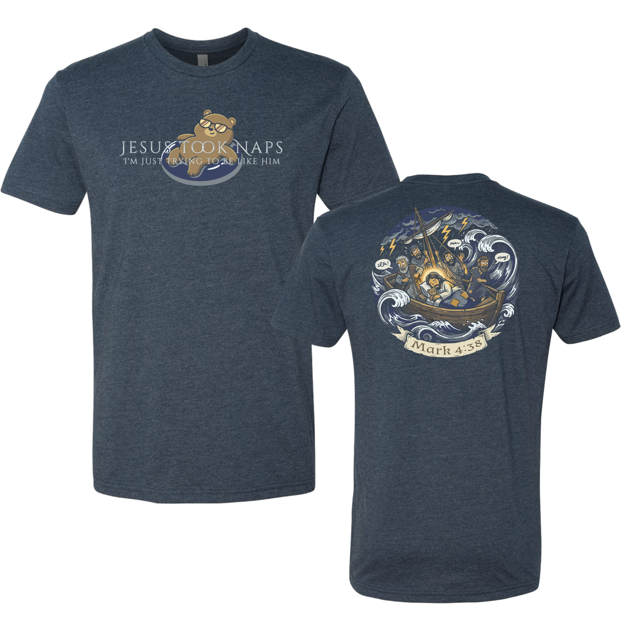 Even Jesus Took Naps T-Shirt