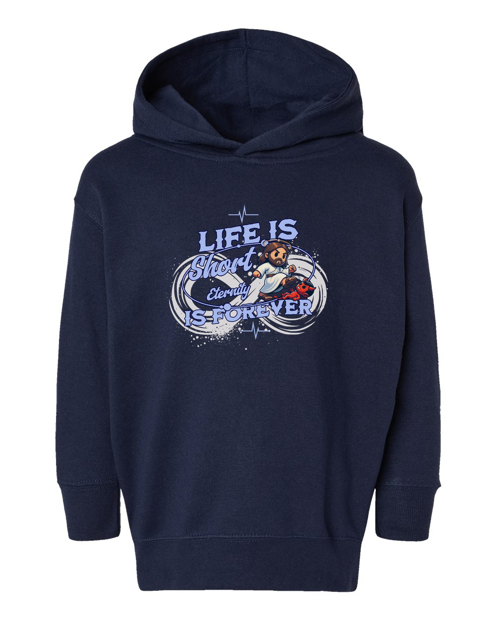 Life Is short Eternity is Forever Toddler Hoodie Navy (RS3226)