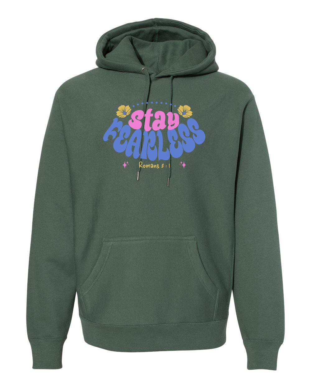 Stay Fearless Hoodie - Shirtify