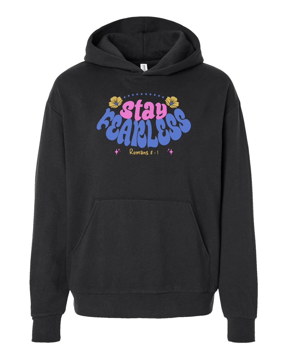 Stay Fearless Hoodie - Shirtify