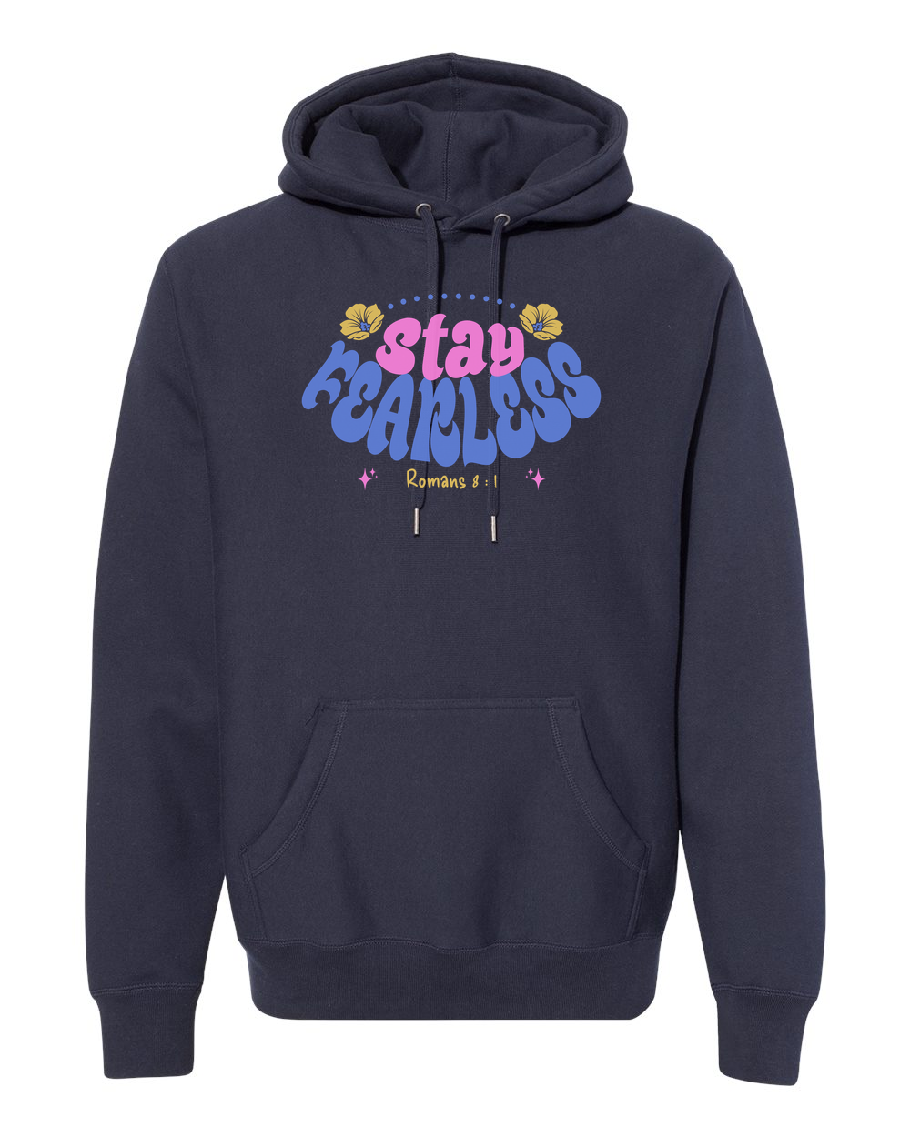 Stay Fearless Hoodie - Shirtify