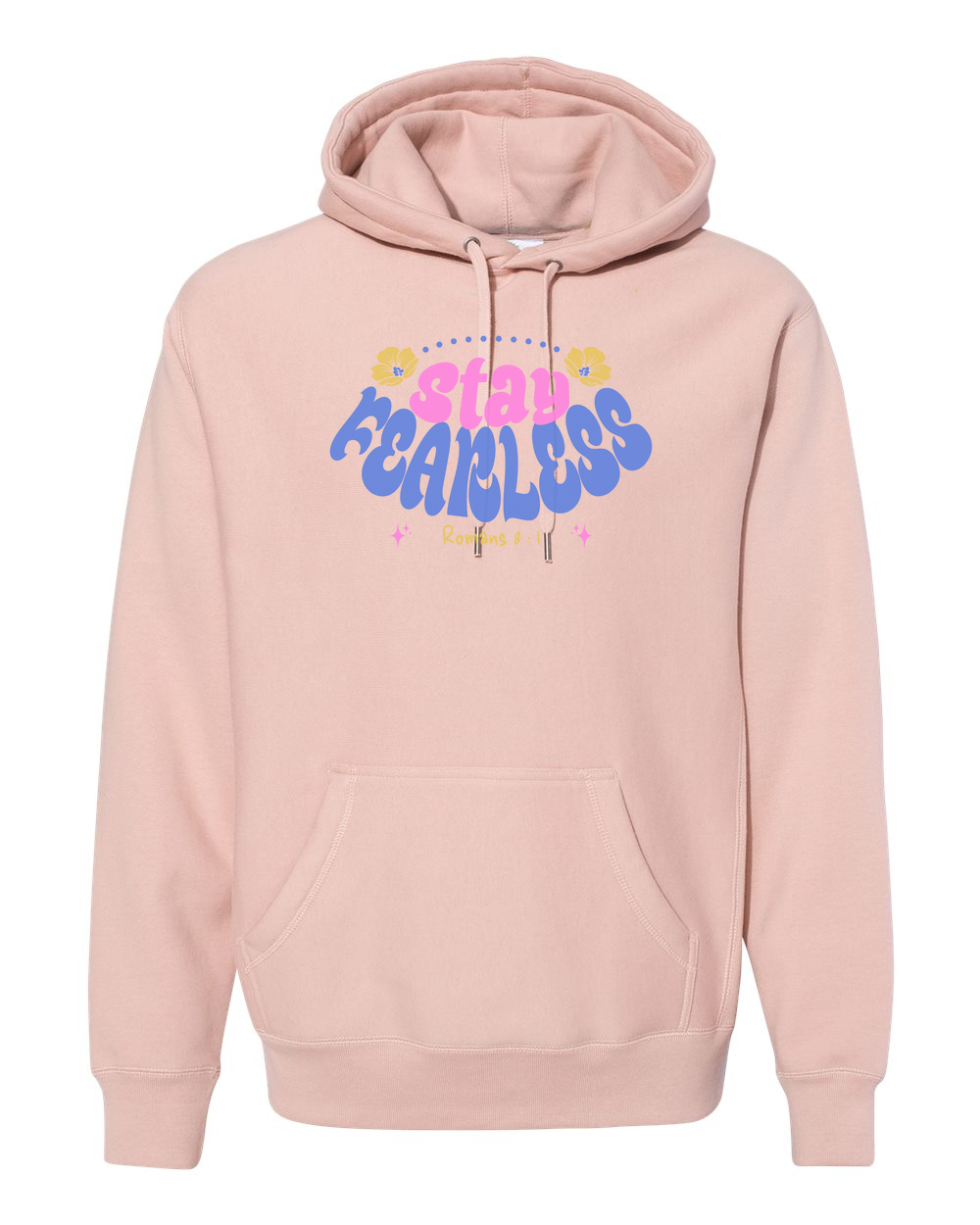 Stay Fearless Hoodie - Shirtify