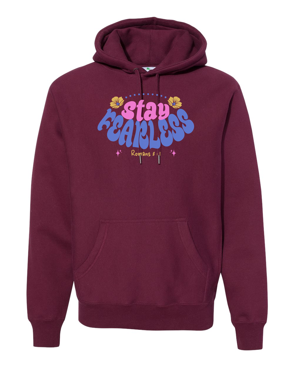 Stay Fearless Hoodie - Shirtify