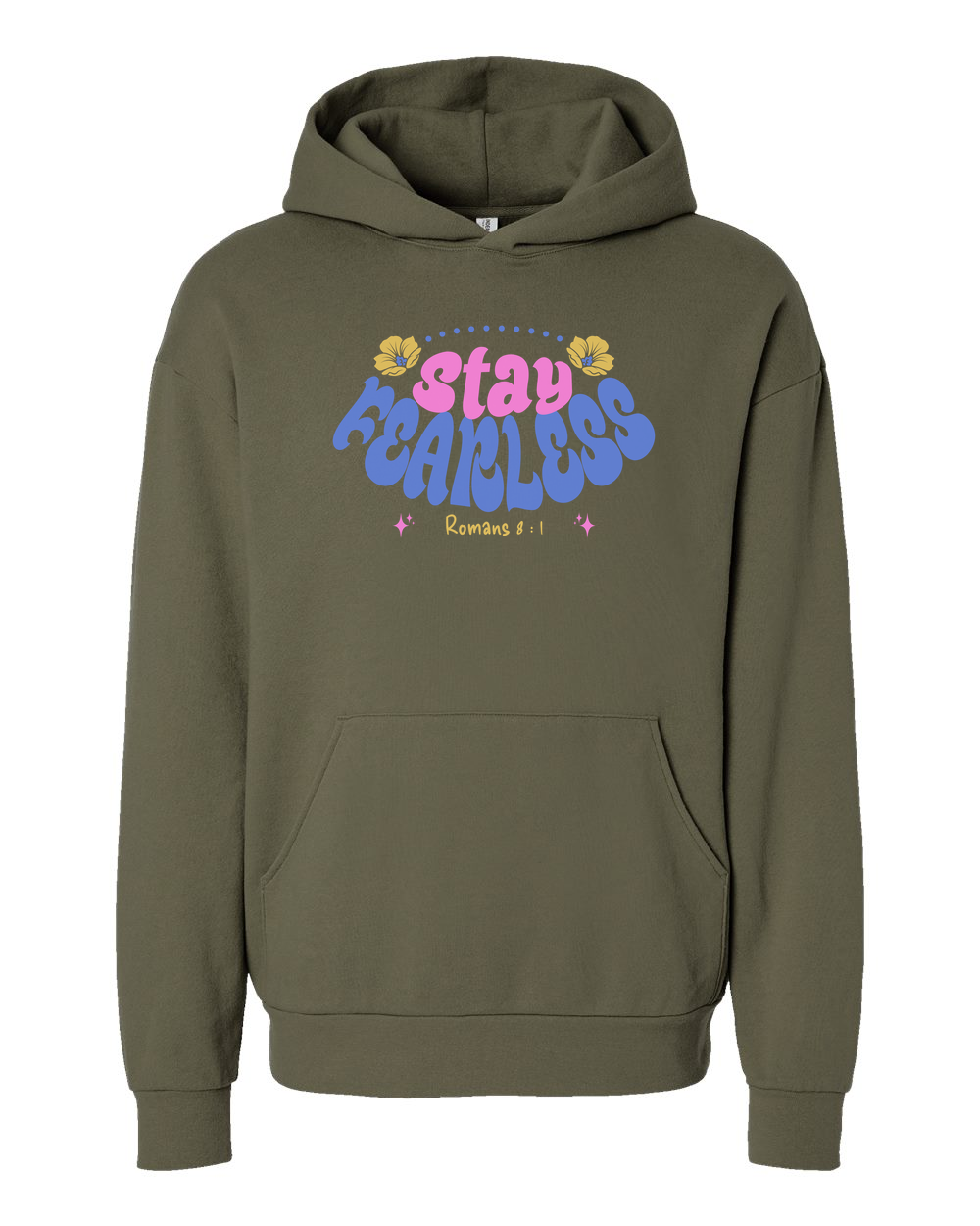 Stay Fearless Hoodie - Shirtify