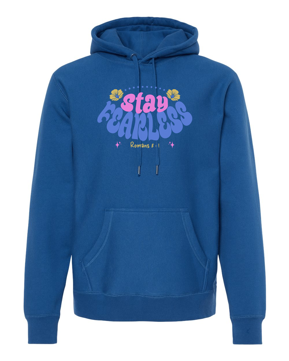 Stay Fearless Hoodie - Shirtify