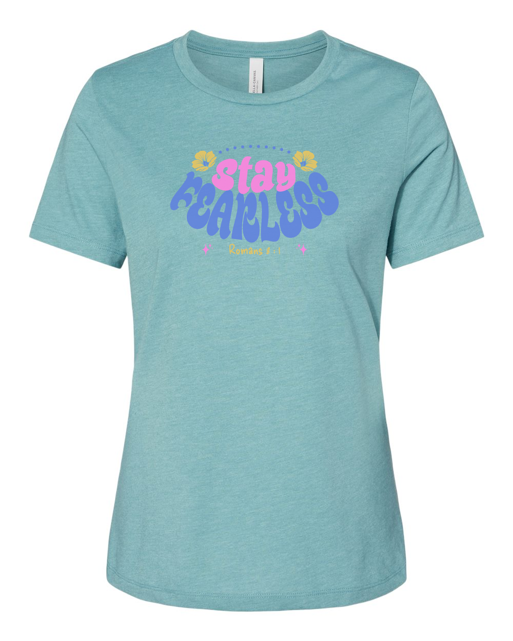 Stay Fearless Women's T-Shirt - Shirtify