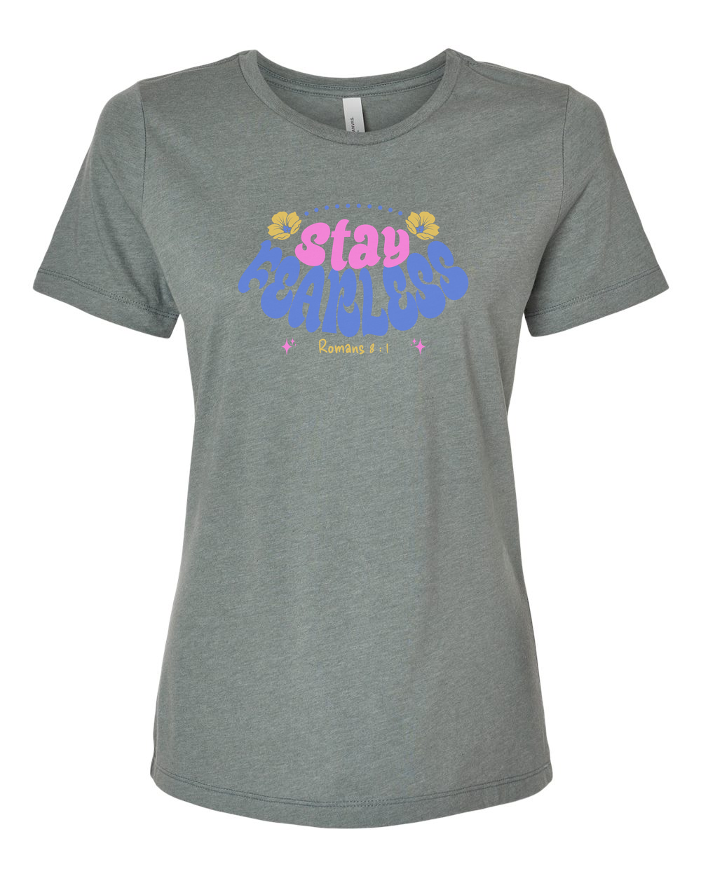 Stay Fearless Women's T-Shirt - Shirtify