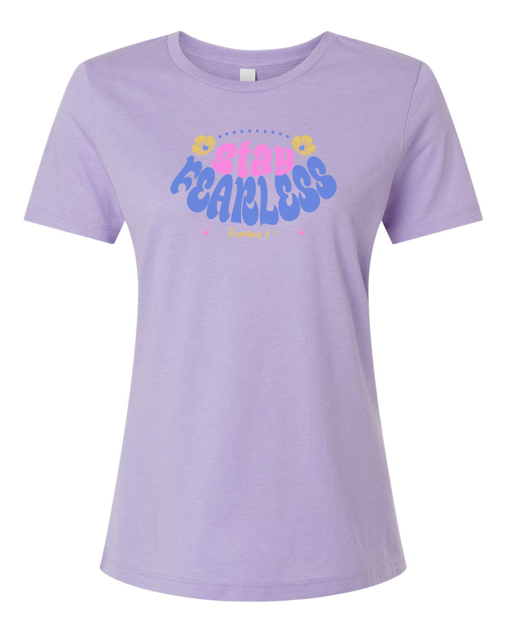 Stay Fearless Women's T-Shirt - Shirtify