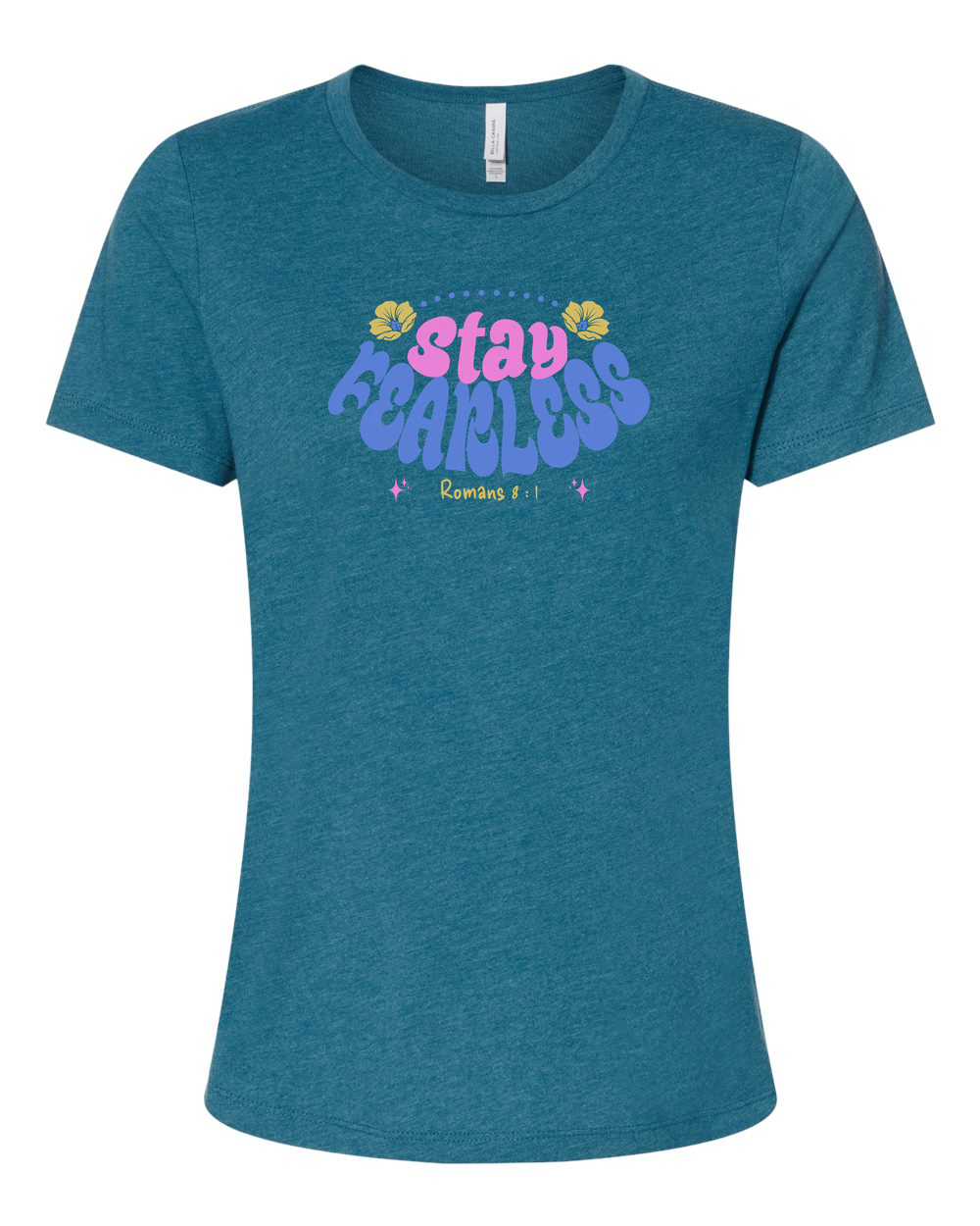 Stay Fearless Women's T-Shirt - Shirtify
