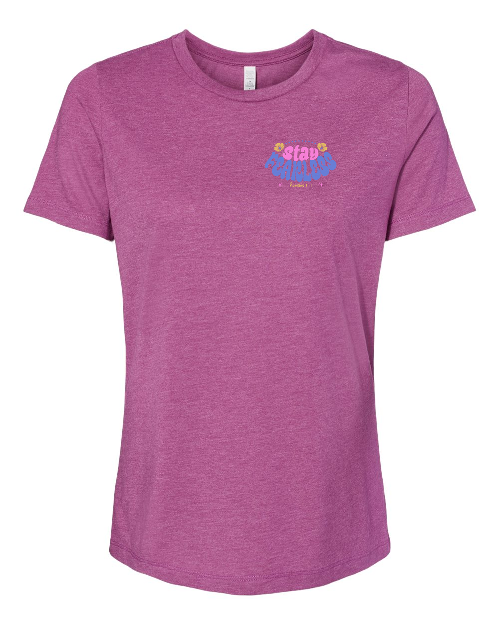 Stay Fearless Women's T-Shirt - Shirtify