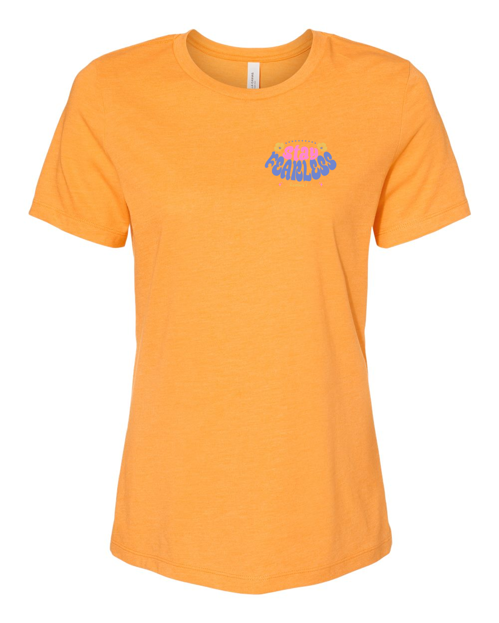 Stay Fearless Women's T-Shirt - Shirtify