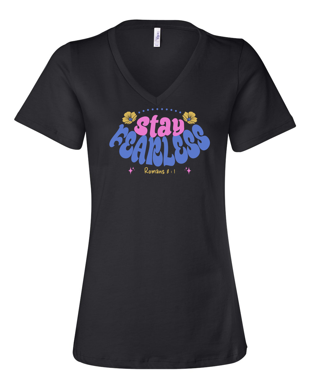 Stay Fearless Women's V-Neck - Shirtify