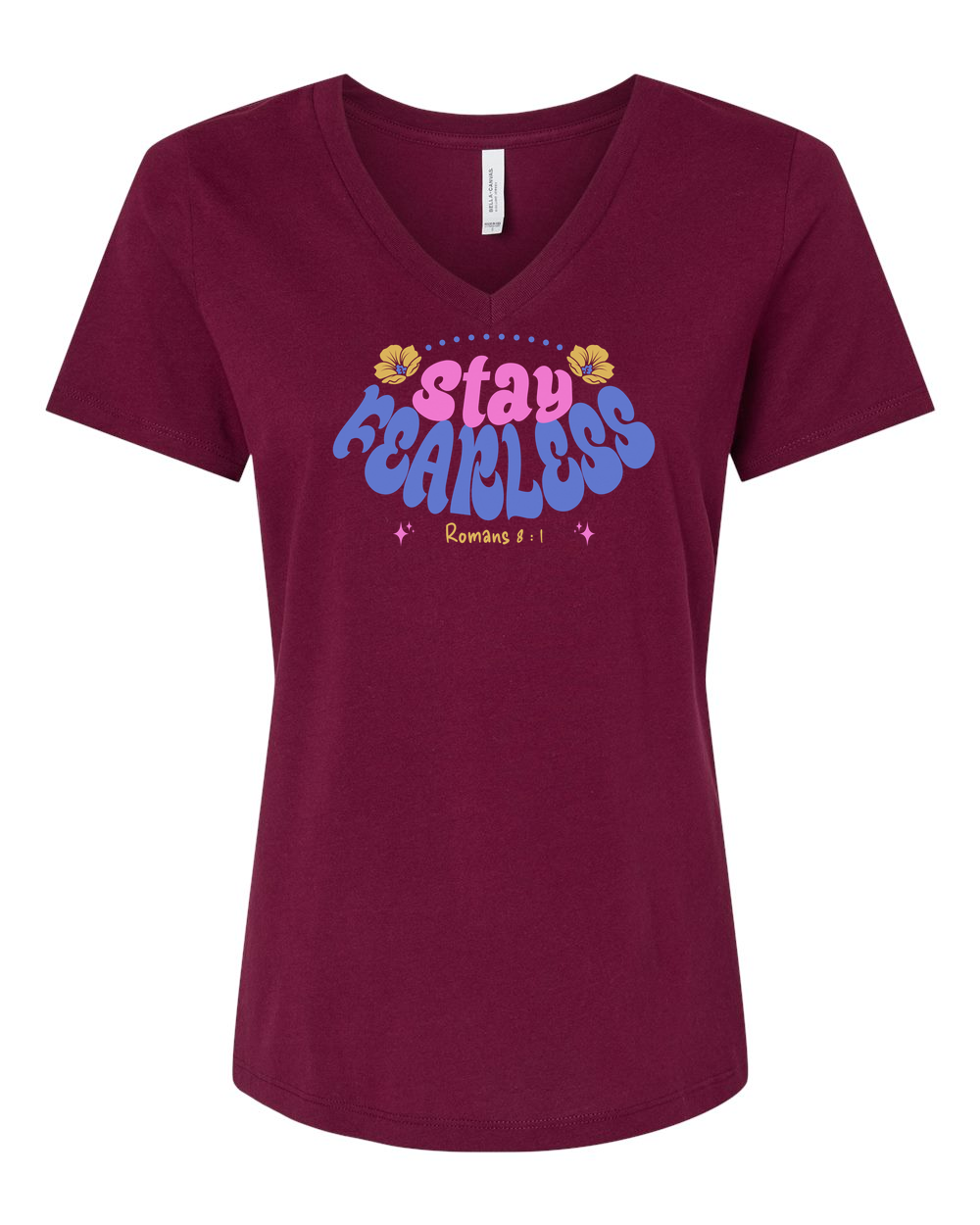 Stay Fearless Women's V-Neck - Shirtify