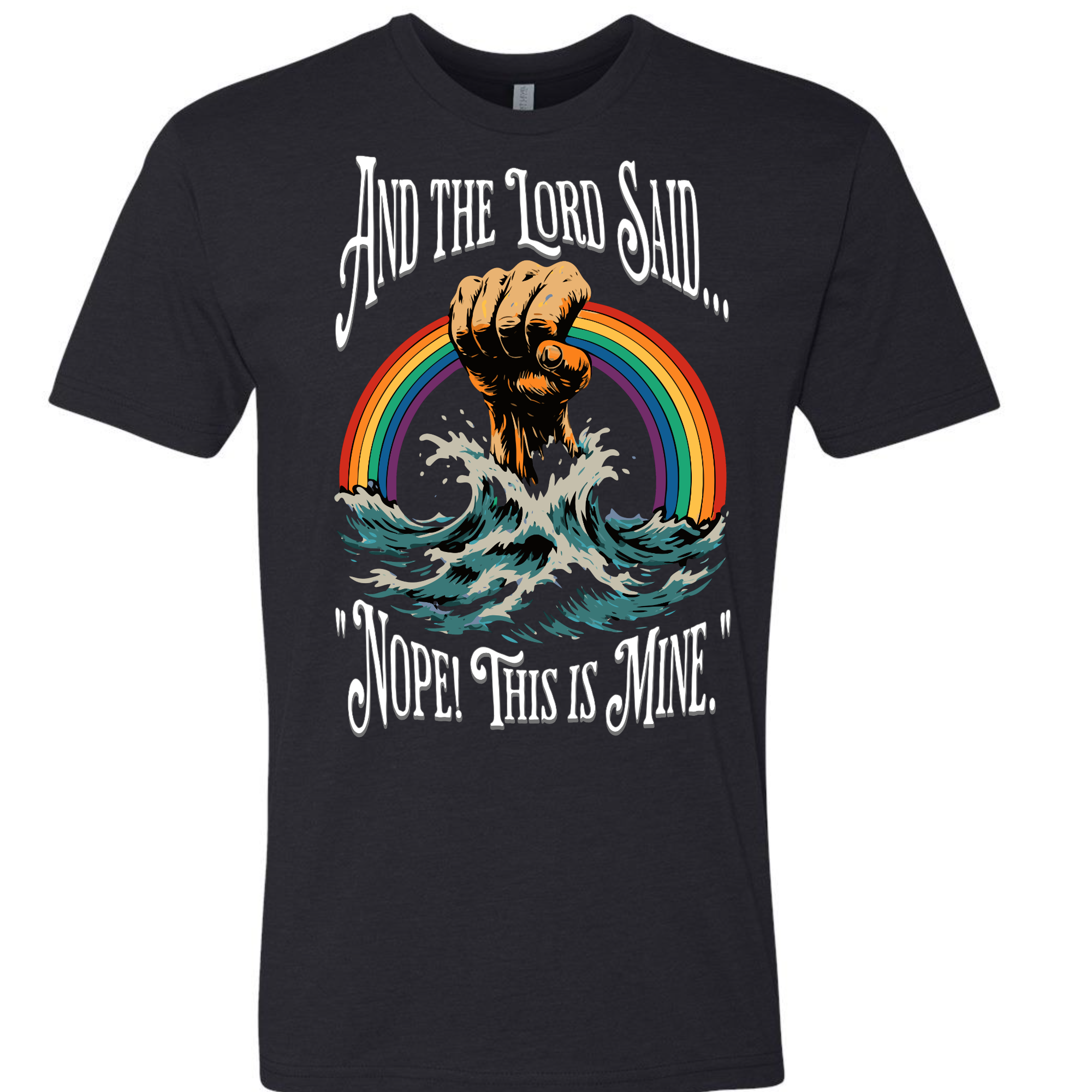 And the Lord said... T-shirt