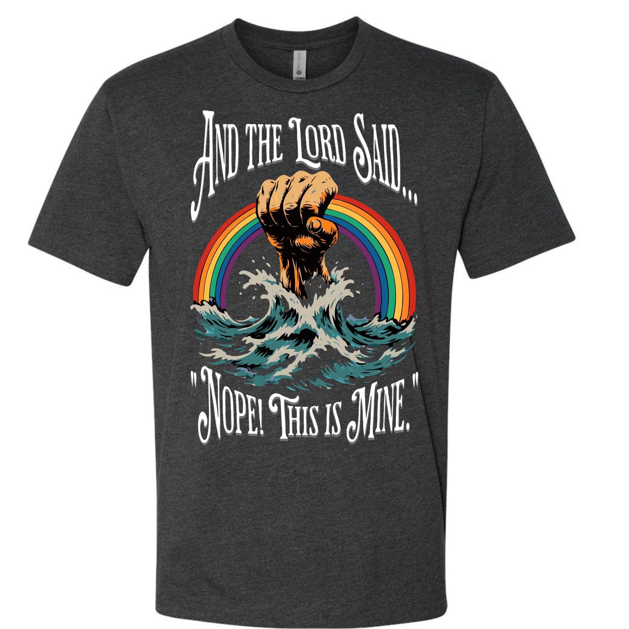 And the Lord said... T-shirt
