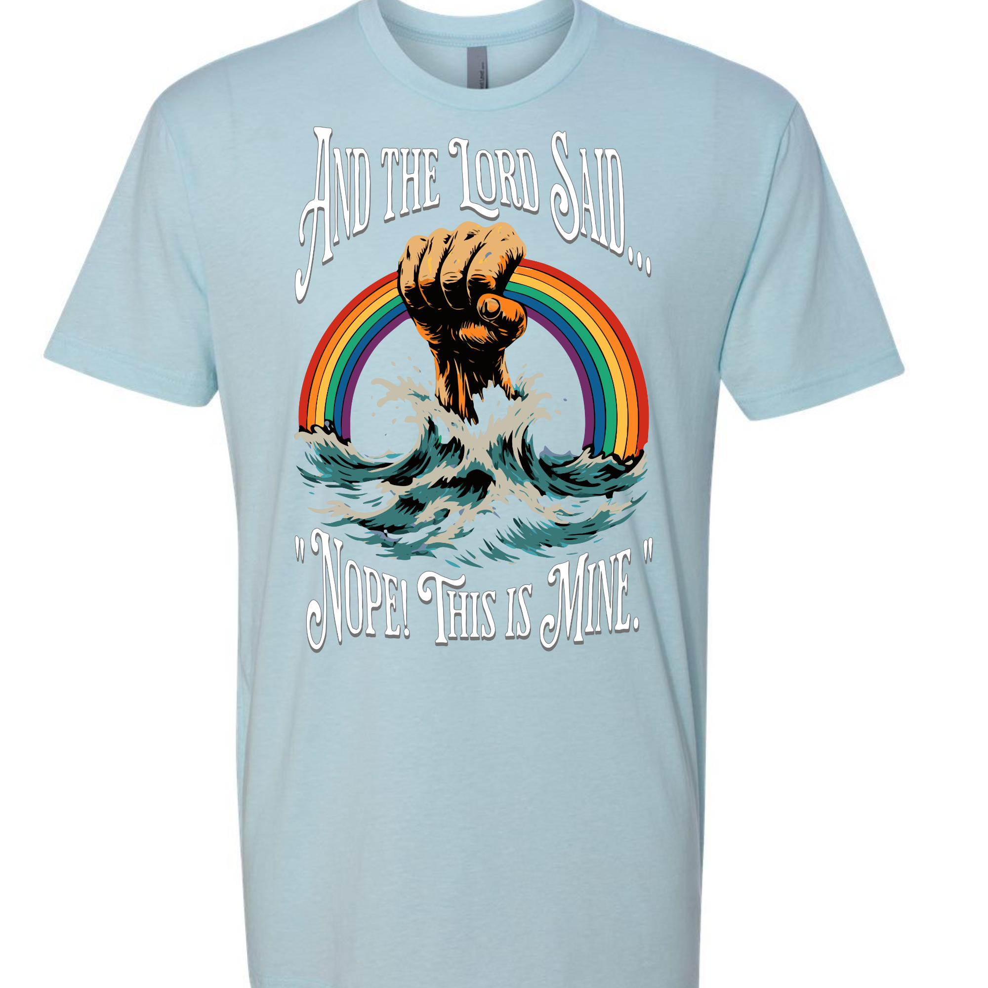 And the Lord said... T-shirt